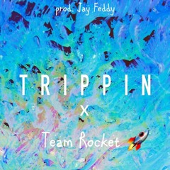 Trippin x TR