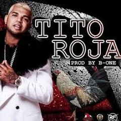 El Mayor Clasico - Tito Roja Official Audio