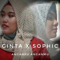 Ginta X Sophic - Anganku Anganmu Cover (with @marwahamri )