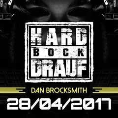 Dan Brocksmith @ Hard Bock Drauf - Smokebox 28.04.17