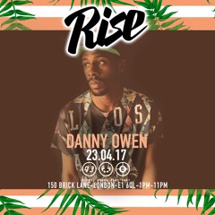 Rise LDN - Danny Owen Live @ 93 Feet East 23.04.17