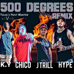 Chico X J Trill X Hype X K.Y. - 500 Wayz (Remix)