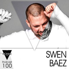 WONNEmusik - ANNIVERSARY Podcast 100 - Swen Baez (FREE DOWNLOAD)