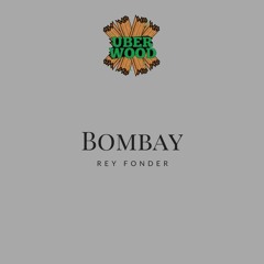Rey Fonder - Bombay Prod Epik The Dawn