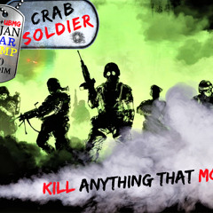 Kill AnyThing That Move - Crab Soldier ( Bajan War Camp 2.0 Riddim 2017 )