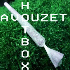AVOUZET - HOTBOX