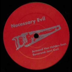 Armand Van Helden - Necessary Evil (Migler Bootleg)