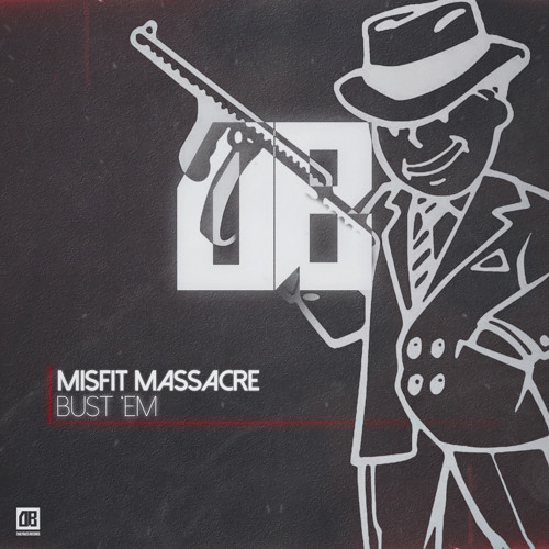 Misfit Massacre - Bust 'em