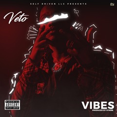 Just Call Me Veto - Vibes [Prod. By Stribb]