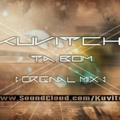Kuvitchi- Ta Bom(TonnyX remix).mp3