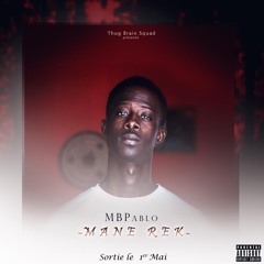 MBPABLO - Mane Reik(Prod By Ssadik)