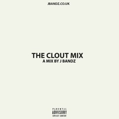 The Clout Mix