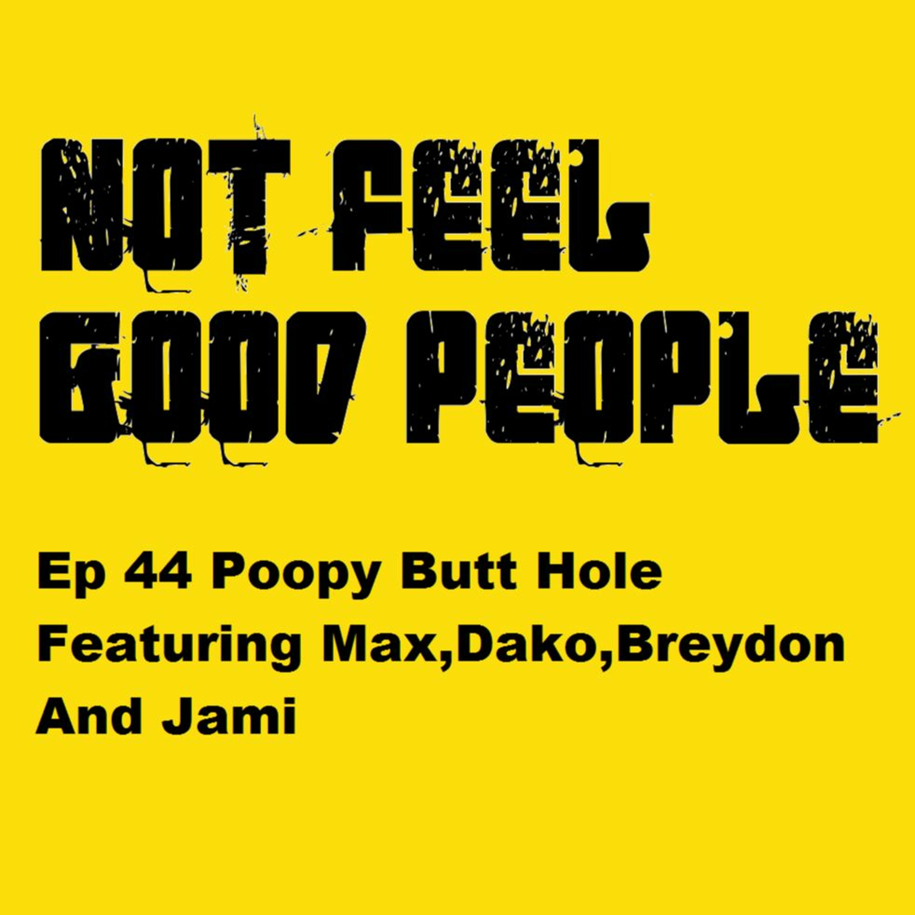 NFGP Ep 44 : Poopy Butt Hole episode artwork