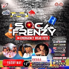 #DJFLEX268 SOCA FRENZY EMERGENCY WEAR