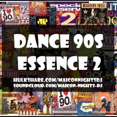 DANCE 90s ESSENCE Vol.2 (1992/1995) [90s-Euro House/Eurodance] [MIX by MAICON NIGHTS DJ]