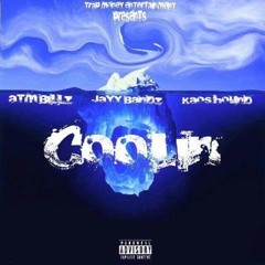 Jay Bandz x Kaos Hound x Atm Billz- Coolin