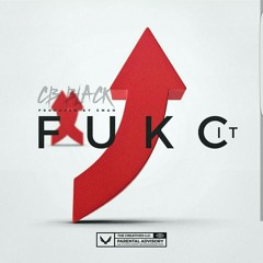 F**K IT UP (PROD.BY EMAN)