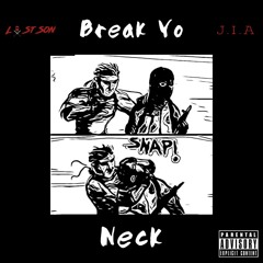 Break Yo Neck