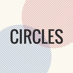 Circles - Jamia x Jahi Daniels