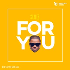 Skales - For You produced by echo