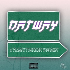 DAT WAY ft OG EMMY & G FLAME (prod. by og emmy)