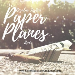 Paper Planes remix