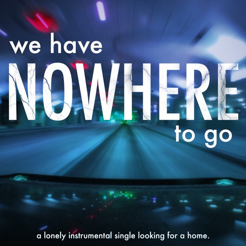 Stream We Have Nowhere to Go by Computer Clan Listen online for free on SoundCloud
