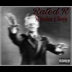 Rated R - Blind (ft Lowkee x benjy)