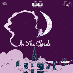 In The Clouds (Feat. Rae DoubleR)