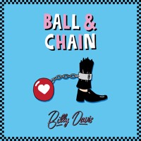 Billy Davis - Ball And Chain