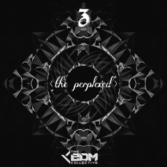 Zubin - The Perplexed [EDM Collective Exclusive]
