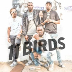 Migos - 11 Birds (DigitalDripped.com)
