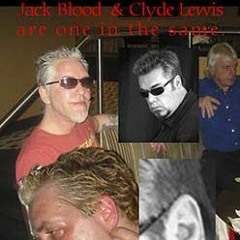 Jack Blood Show - April 28th 2017 Clyde Lewis Pt 1