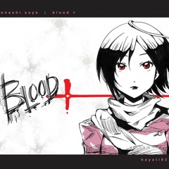 Saya's Song - Blood+ OST