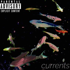 Currents [prod. Peanut Butter Wolf]