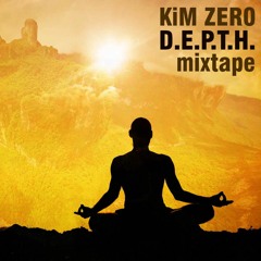 KiM ZER0 - D.E.P.T.H. Mixtape (Vol. 1)