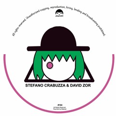 David Zor , Stefano Crabuzza - Paradise ( Original Mix ) Played for Leon , Dennis Cruz.