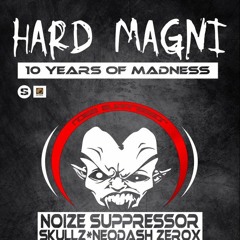 Bitcrusher & Skullz - Still Standing Strong (Hard Magni 10 Years Of Madness Official Anthem)