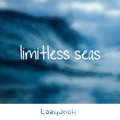 LozyJack - Limitless Seas (Original Mix)