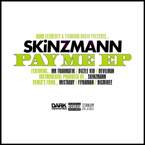 Pay Me Remix EP | OUT NOW | EP Showreel | Ft. Traumatik-Dizzle-Devilman + Mistakay-BigMikee-Fiyahman