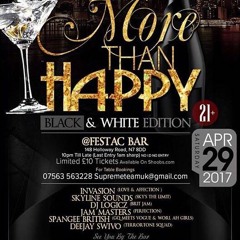 Skyline Sound Live @ More Than Happy 29th April 2017 [Soca - Afrobeats - Reggae - Bashment]