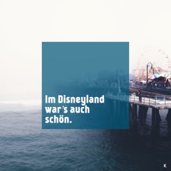 Philipp Kotka | Im Disneyland war's auch schön.