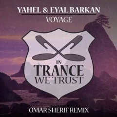 Yahel & Eyal Barkan - Voyage (Omar Sherif Remix) [ITWT] [Black Hole Recordings]