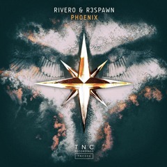 RIVERO & R3SPAWN - Phoenix (Radio Edit)
