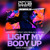 Artwork for David Guetta ft. Nicki Minaj & Lil Wayne - Light My Body Up (Denis First Remix) FREE DOWNLOAD