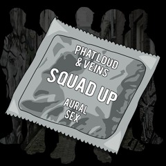 [ASX006] Phat Loud & VEINS - Squad Up