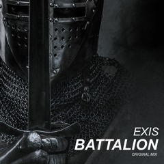Exis - Battalion (Original Mix) [Free Download Celebrating 20K Facebook Likes]