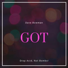 Dave Bowman - GOT (Good Old Times)