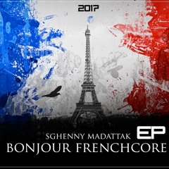 EP Bonjour - Frenchcore 2017