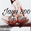 Jayy 800 X Nicki Minaj Mp3
